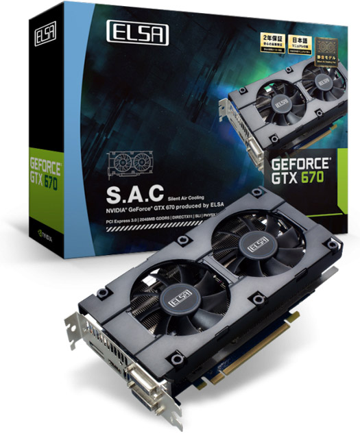 ELSA GeForce GTX 670 S.A.C. ELSA GeForce GTX 670 S.A.C.